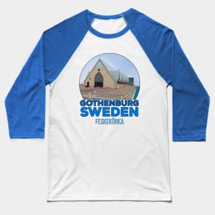 The Fish Market Hall Feskekörka Baseball T-Shirt